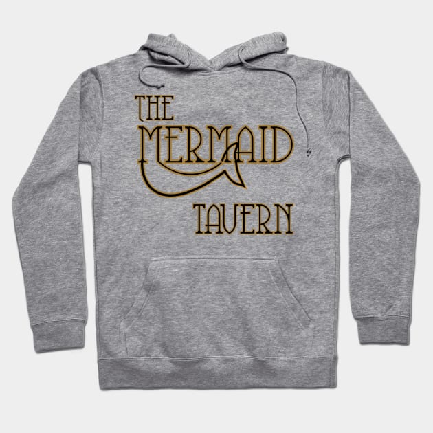 The Mermaid Tavern Hoodie by AmericanHistoryPodcast